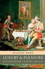 Luxury & Pleasure in Eighteenth-Century Britain