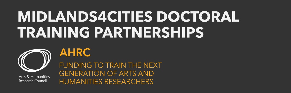 Midlands4Cities Doctoral Training Partnerships Funded By AHRC